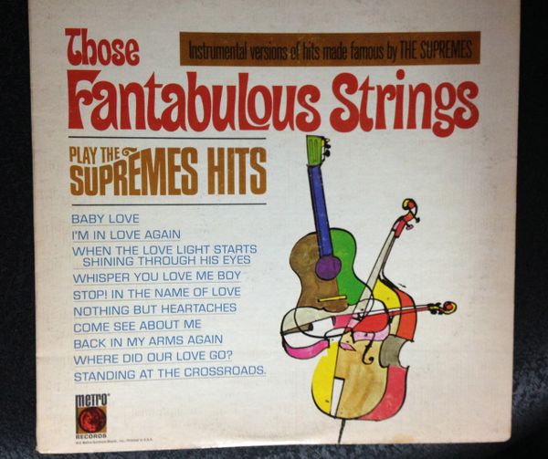 THOSE FANTABULOUS STRINGS Play The Supremes Hits, LP. Metro MS-554. 1965 (VG)