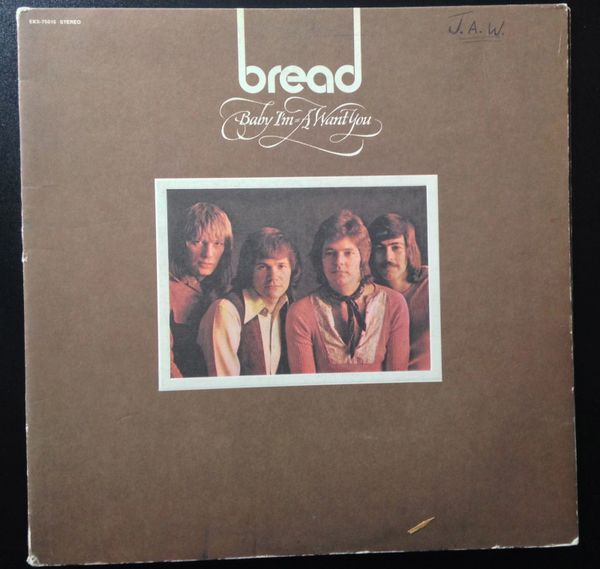 BREAD (LP) "Baby I'm-A Want You" Elektra 75015 Stereo, 1972
