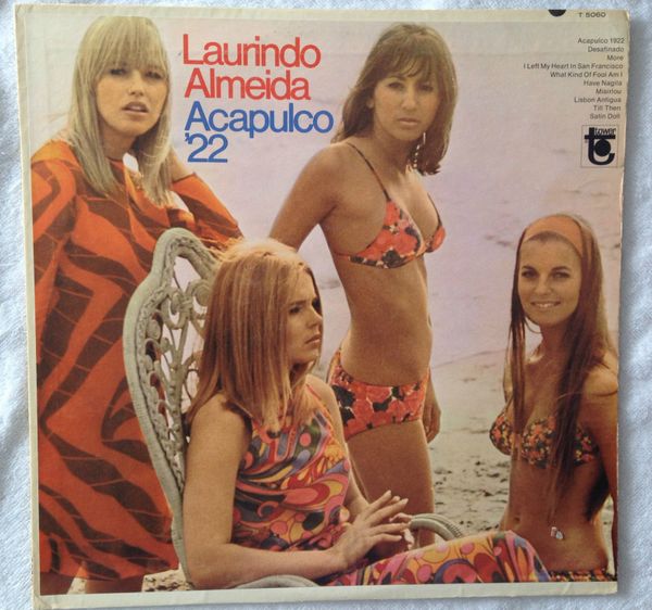 ALMEIDA, LAURINDO (LP) Acapulco '22 (Tower T 5060) 1963 (EX)