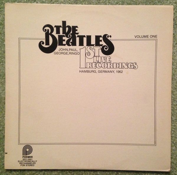 BEATLES (LP) Vol. 1, 1st Live Recordings (Pickwick SPC-3661) 1979 (NM)