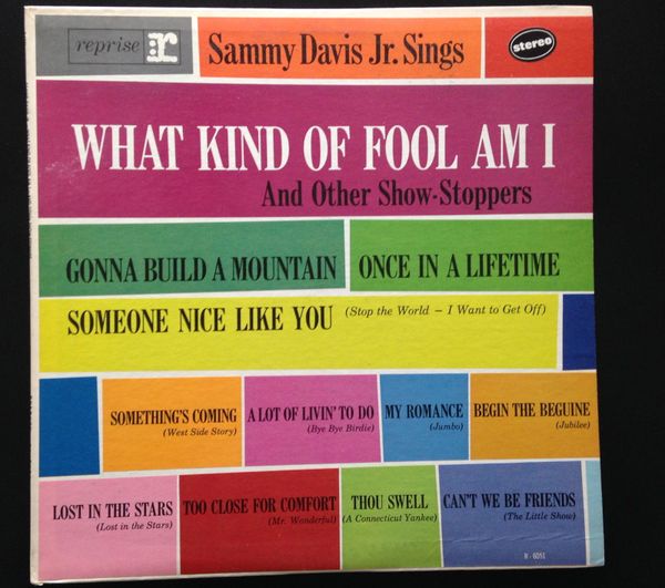 DAVIS, SAMMY JR. (LP/33) What Kind of Fool Am I, Reprise lbl, 196? (NM-)