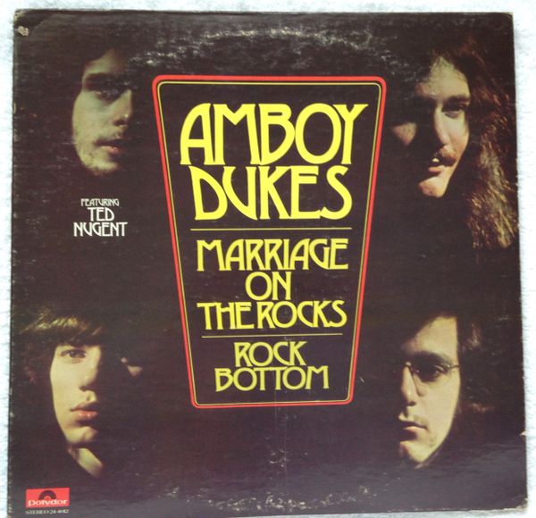 AMBOY DUKES, Marriage On The Rocks/Rock Bottom (LP/33) Polydor 24-4012, 1970 (VG+)