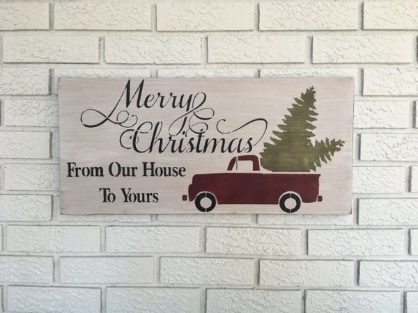 "Merry Christmas From Our House To Yours" Rustic Wood Sign | Oconee Sign Shack