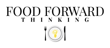 FOOD FORWARD thinking