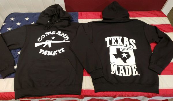 Hoodies - Come and Take It - 100% Texas Made Est 1845