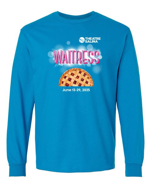 Long Sleeve - Theatre Salina "Waitress"
