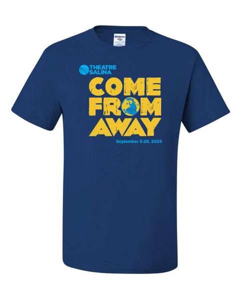 T-Shirt - Theatre Salina "Come From Away"