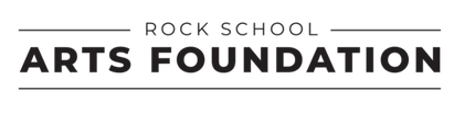 Rock School Arts
FOUNDATION