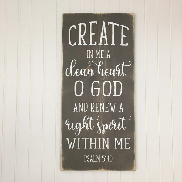 Create In Me A Clean Heart Wood Sign Larae Boutique