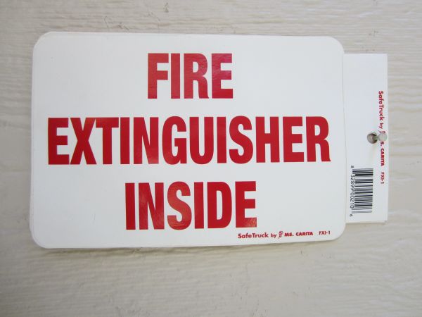 Fire Extinguisher Inside Sign-4x6 by Ms. Carita Safetruck FXI-1