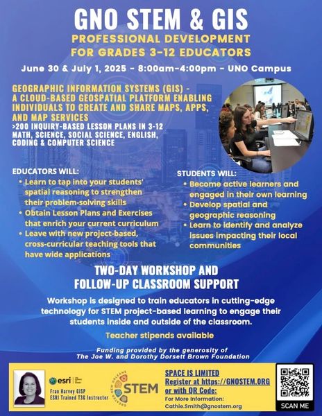 STEM and GIS Teacher PD - New Orleans June 2025