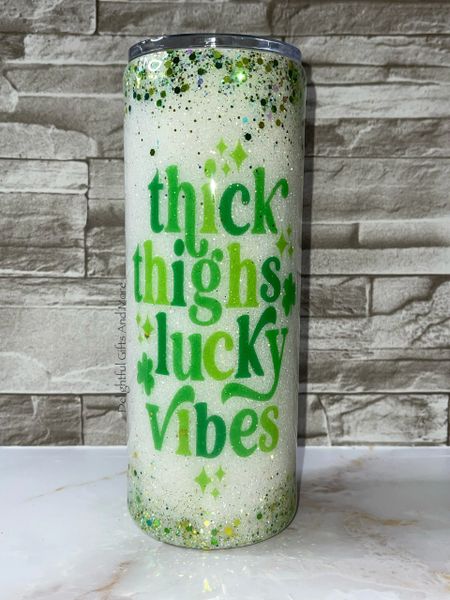 RTS THICK THIGHS LUCKY VIBES TUMBLER