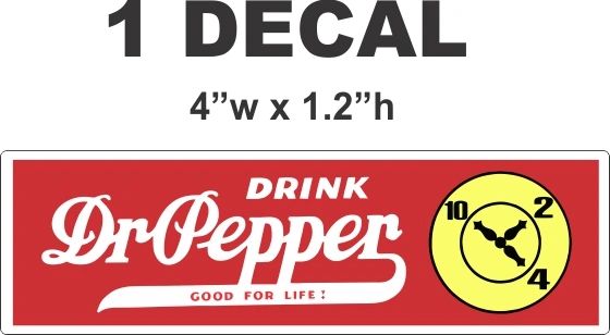 Drink Dr Pepper 10 2 4 Good For Life - As With All My Decals Created from Original Artwork