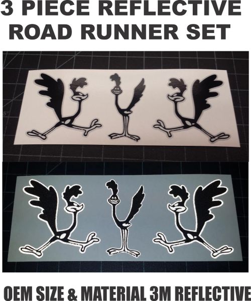 3 Piece Reflective Road Runner Set. OEM Size and on OEM 3M Material like it's suppose to be.