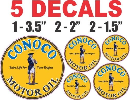 5 Conoco Motor Oil Decals - You won't find a nice decal!!