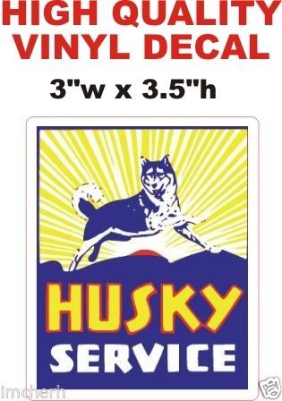 Vintage Style Husky Service Oil Gas Pump Decal The Best Or Your Money Back!! 