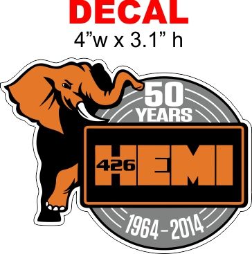 50th Anniversary - Dodge 426 Hemi 50 Years 1964 - 2014 Decal