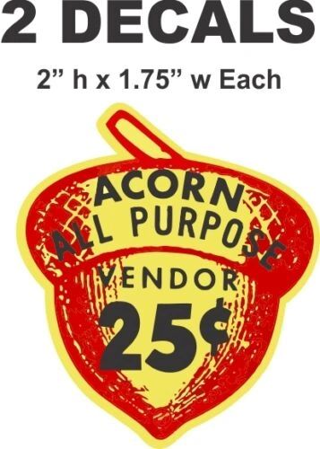 2 Oak Acorn Vending North Western Gumball Machine 25 cent Vendor Vinyl Decals