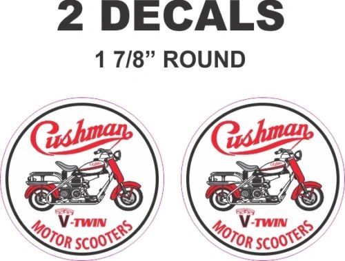 2 - 1 & 7/8" Round Cushman V-Twin Motor Scooter Truckster Eagle Vinyl Decals