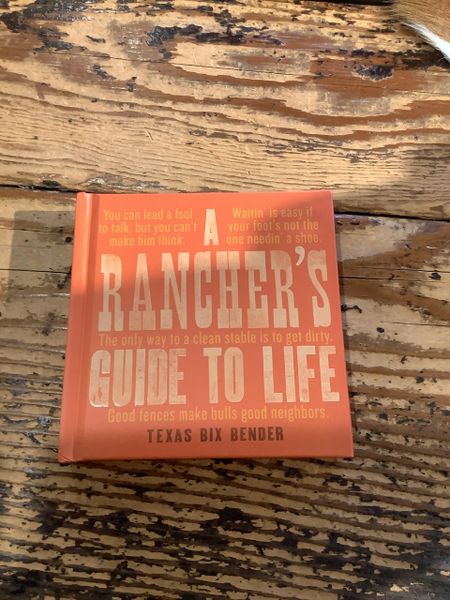 A Rancher’s Guide To Life Book