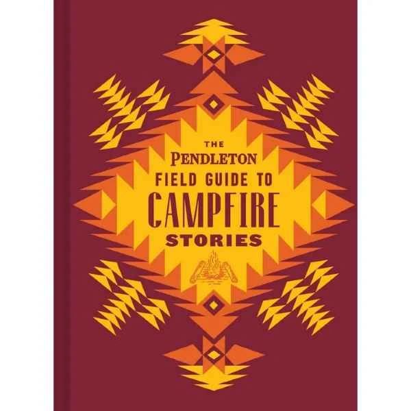 Pendleton Field Guide To Campfire Stories Book