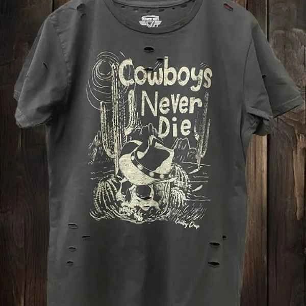 Cowboys Never Die T-Shirt