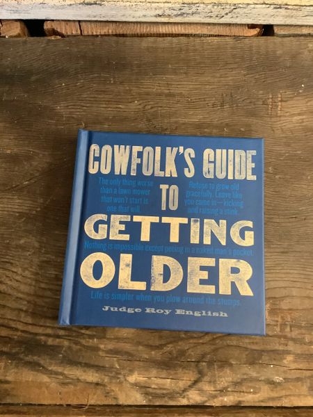 Cowfolk’s Guide To Getting Older