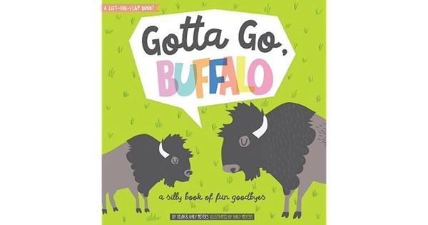 Gotta Go, Buffalo