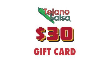 Tejano Salsa Gift Card $30