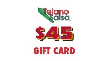 Tejano Salsa Gift Card $45