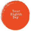 Your Eighth Day