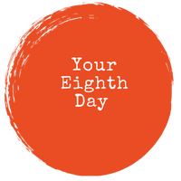 Your Eighth Day