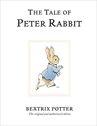 The Tale Of Peter Rabbit by Beatrix Potter