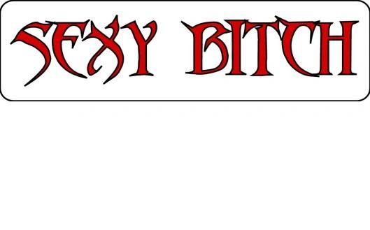 Helmet sticker - Sexy Bitch