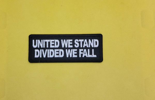 Patch - United We Stand Divided We Fall