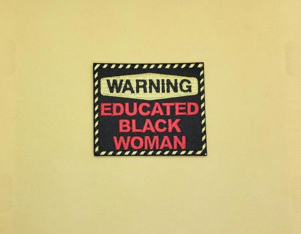 Patch - Warning Educated Black Woman