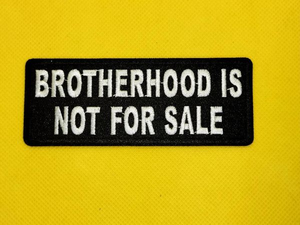 Patch- Brotherhood is not for sale