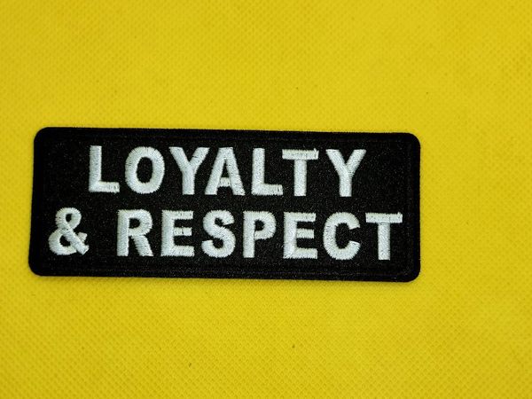 Patch - Loyalty and Respect