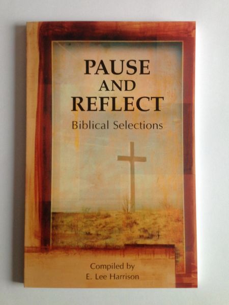 Pause And Reflect Devotional Book by E. Lee Harrison
