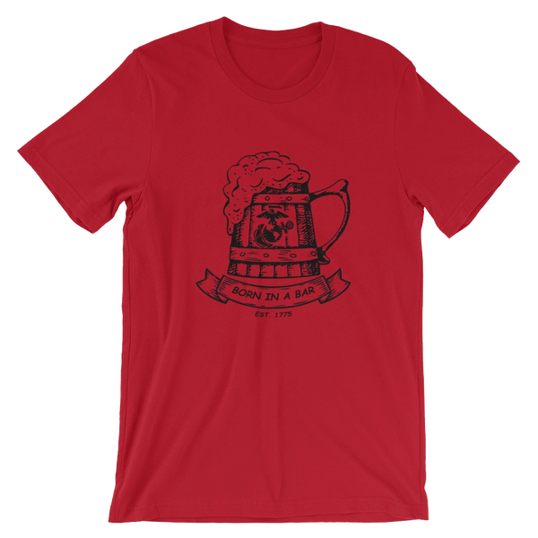 077. USMC's Born In A Bar T-Shirt