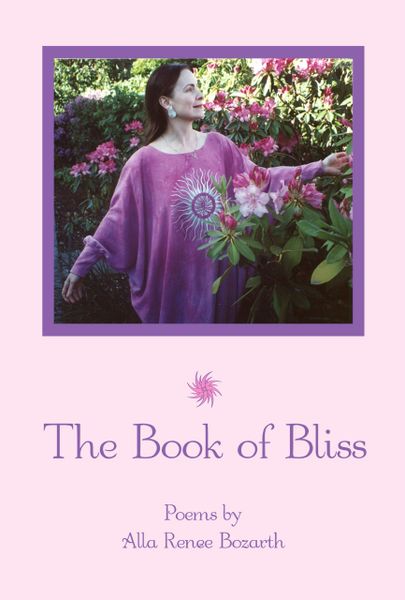 The Book of Bliss — Poems by Alla Renée Bozarth | Bear Blessings Soul Cards