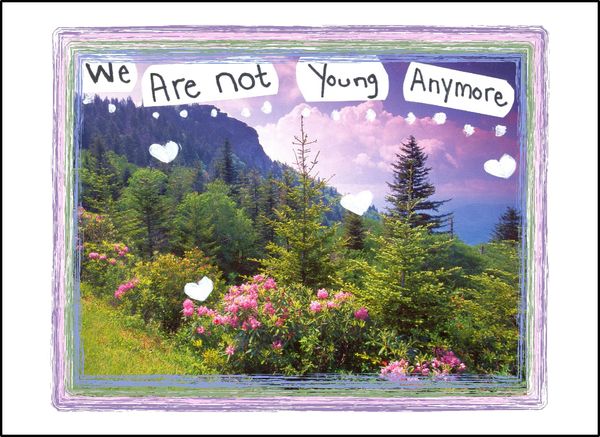 We Are not Young Anymore — Full Page