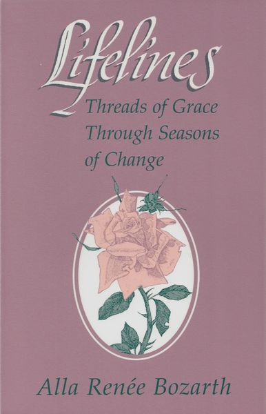 Lifelines: Threads of Grace Through Seasons of Change