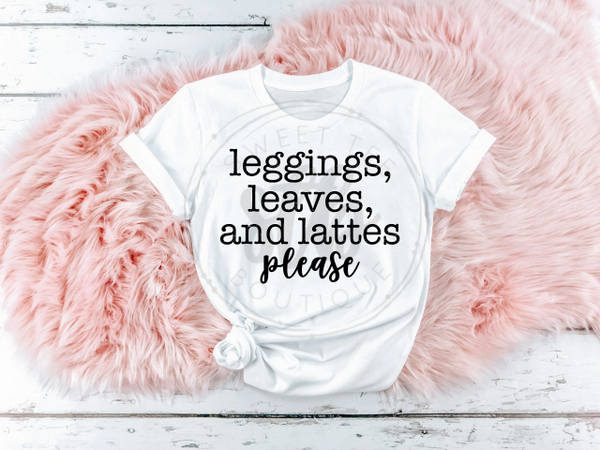 Leggings, Leaves, and Lattes Please