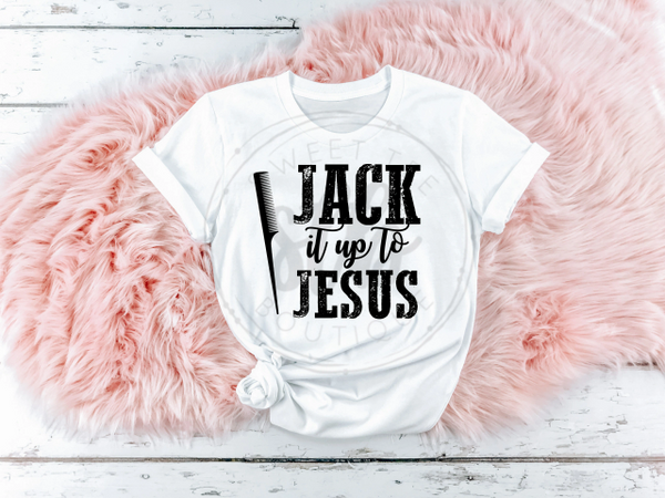 Jack it Up to Jesus