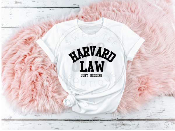 Harvard Law Just Kidding