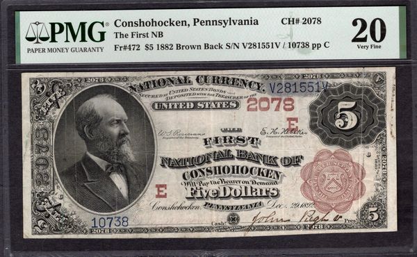 1882 $5 First National Bank of Conshohocken Pennsylvania PMG 20 Fr.472 CH#2078 Item #1992917-001