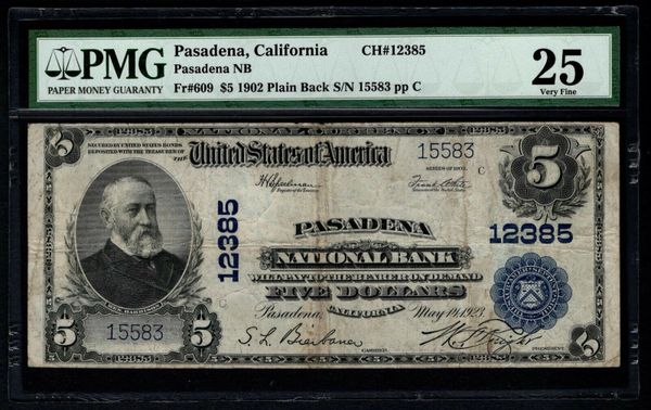 1902 $5 Pasadena National Bank California PMG 25 Fr.609 CH#12385 Item #5012701-006