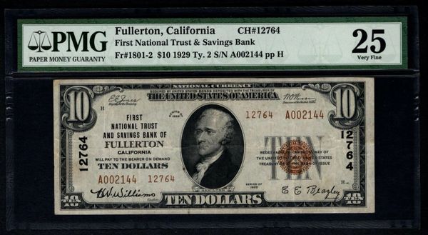1929 $10 First National Trust & Savings Bank Fullerton California PMG 25 CH#12764 Item #2501290-002