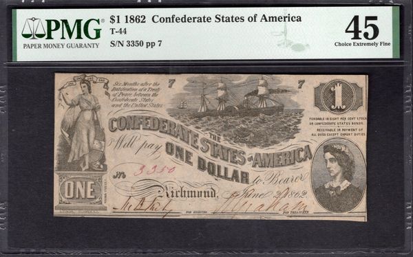 1862 $1 T-44 Confederate Currency PMG 45 Civil War Note Item #2017944-010